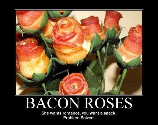 Bacon Roses - really funny picture