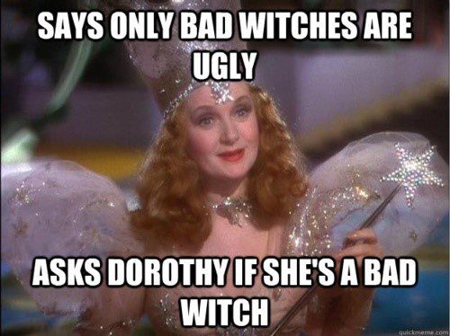 Says Only Bad Witches Are Ugly - really funny picture