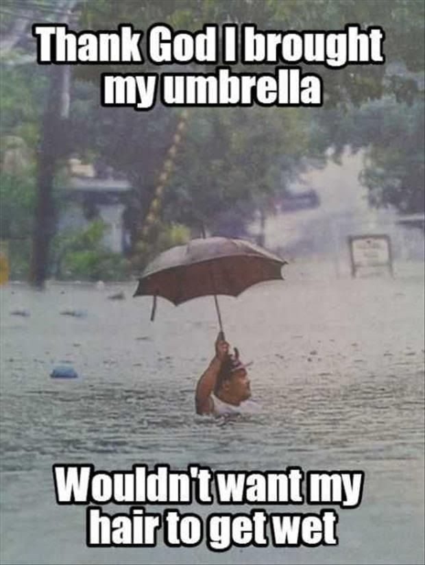 Thank God I Brought My Umbrella - funny image meme