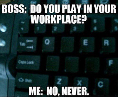 Do You Play In Your Workplace?