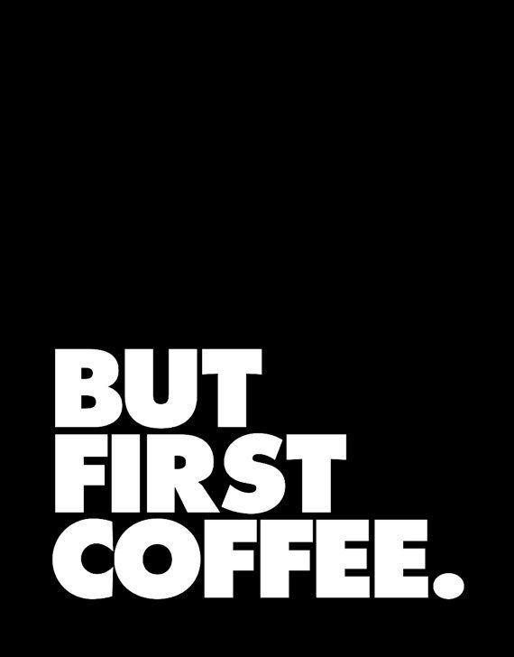 but first coffee quotes