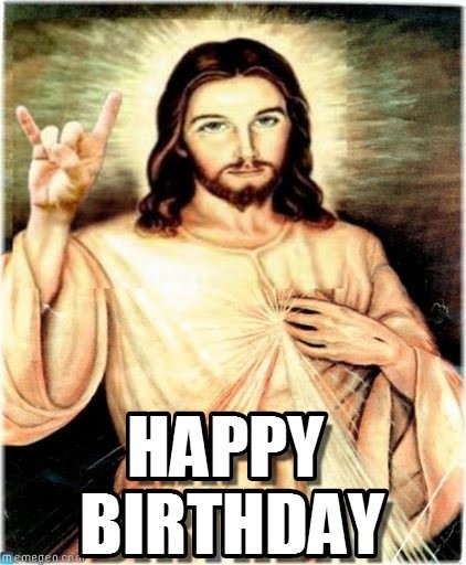Jesus Happy Birthday meme