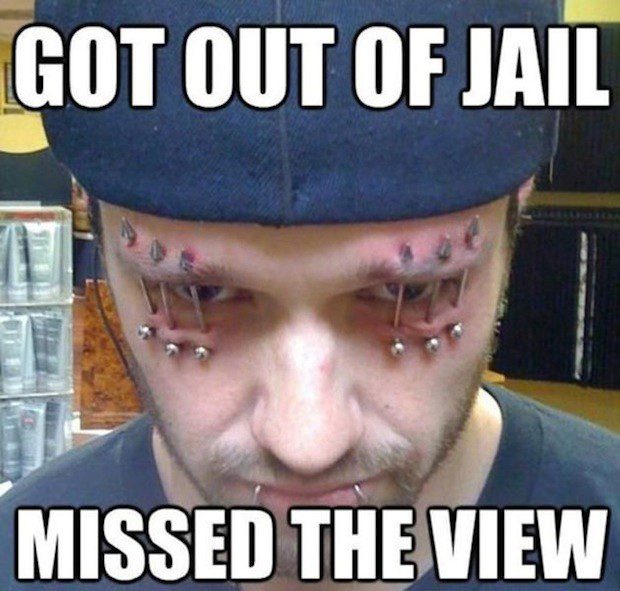 Got Out Of Jail, Missed The View - funny image meme