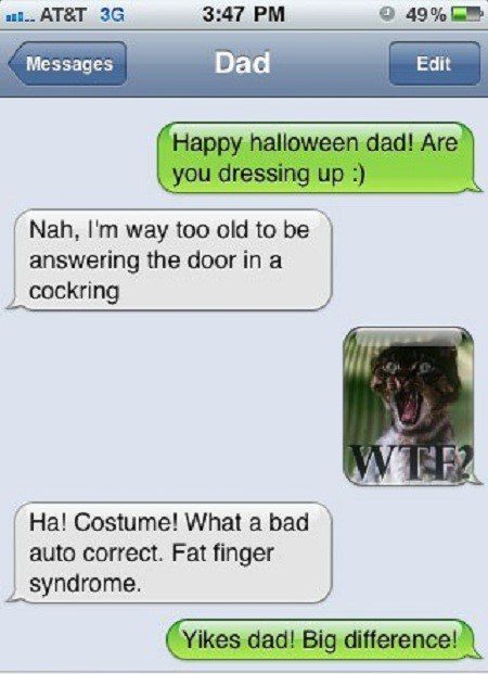 Happy Halloween, Dad. - funny sms fail