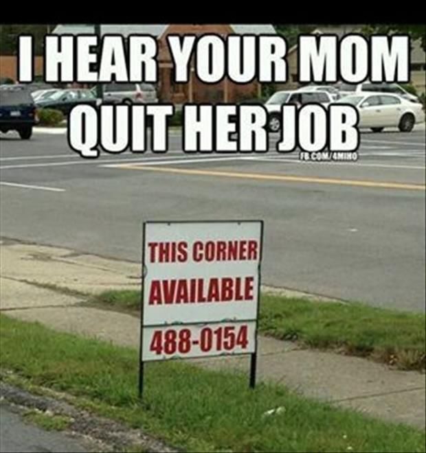 Your Mom Quit Her Job