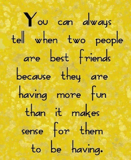 You Can Tell When People Are Best Friends - quote