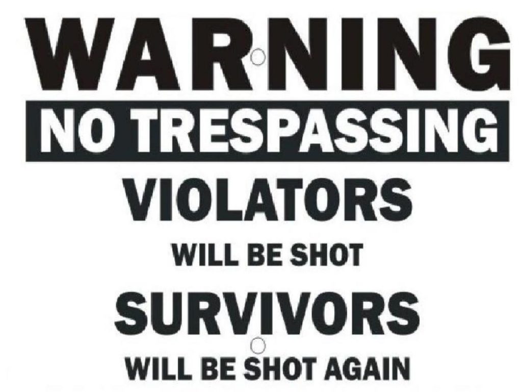 No Trespassing - Funny Wallpaper