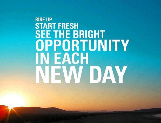 See The Opportunity In Each Day - uplifting quote
