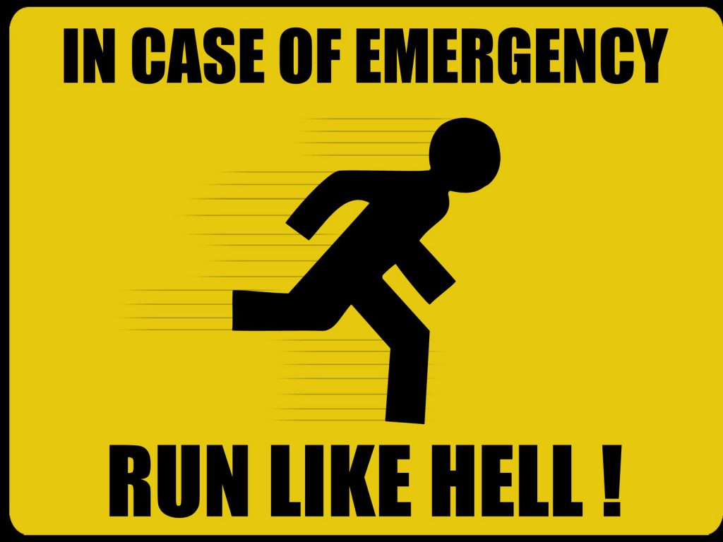 In Case Of Emergency Run Like Hell - Funny Wallpaper