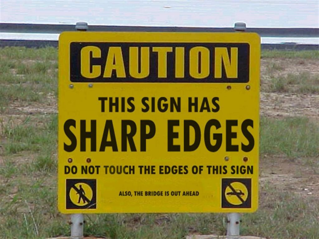 This Sign Has Sharp Edges - Funny Wallpaper - Funny Desktop Background