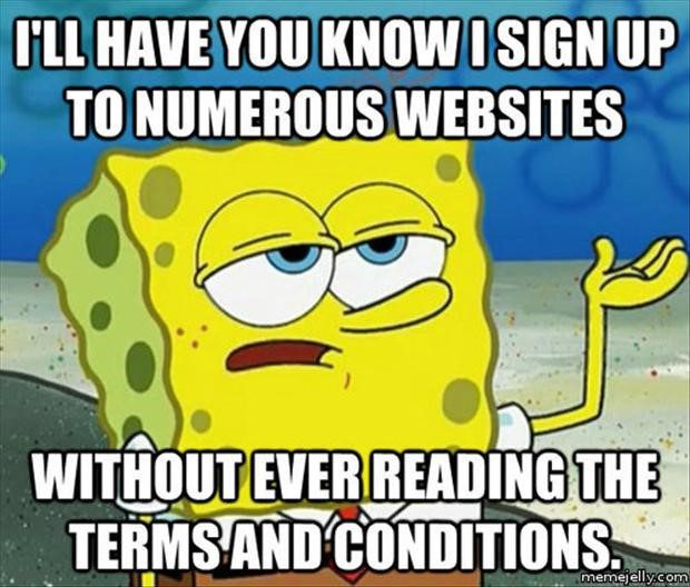 Never Read The Terms And Conditions - Funny Spongebob Meme