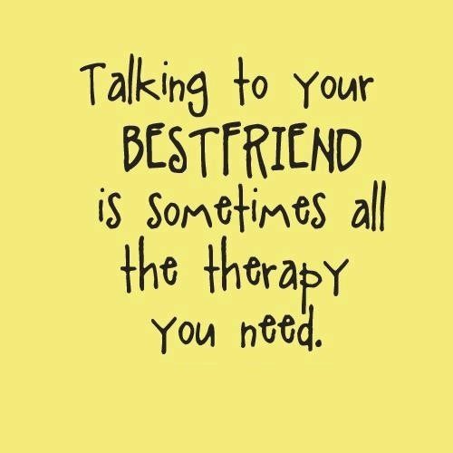 Talking To Your Bestfriend - Quote