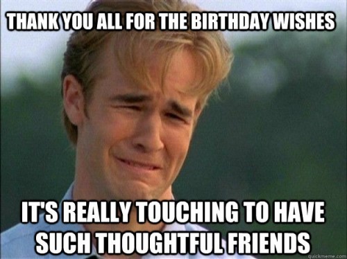 Dawsons Creek Birthday Meme