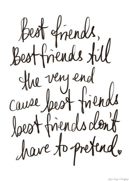 Best Friends Till The Very End - Quote