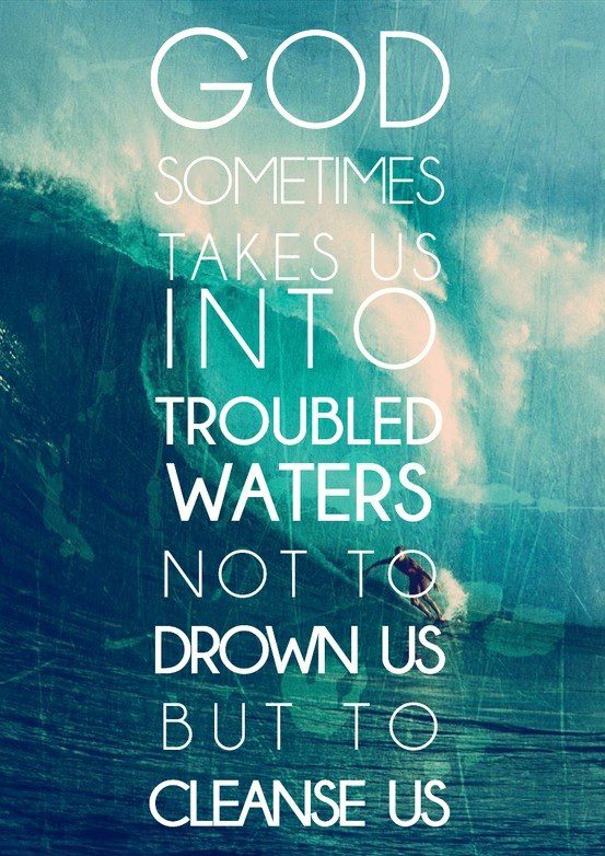 Troubled Waters - uplifting quote