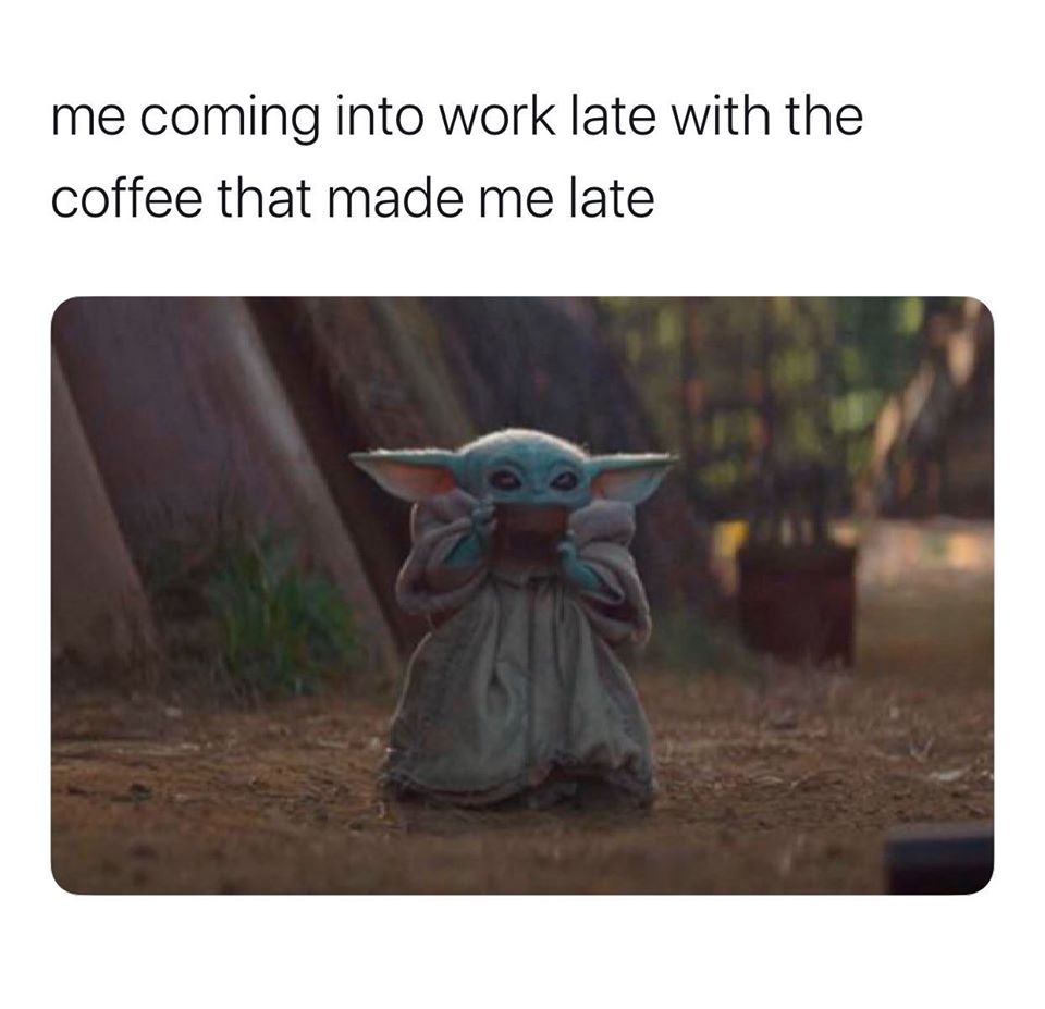 Coming To Work With The Coffee That Made Me Late