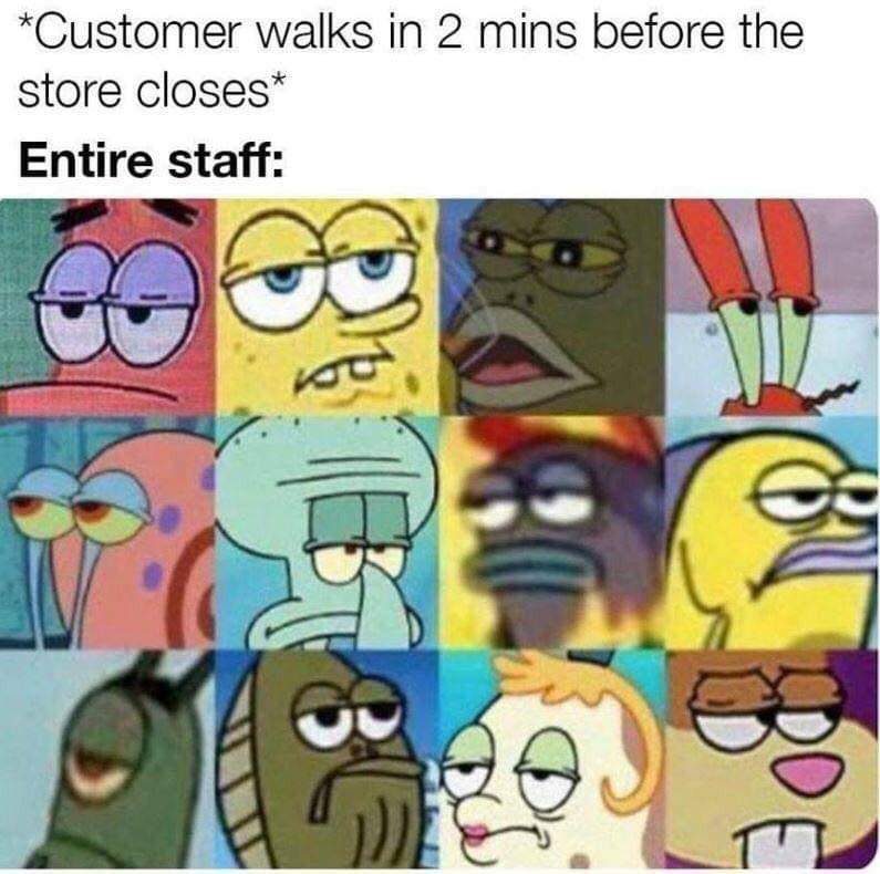 Customer Walks In Two Minutes Before The Store Closes