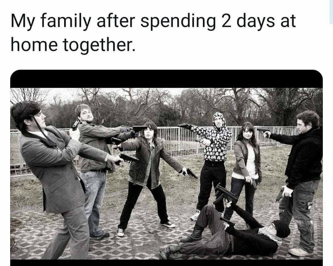 My Family - quarantine memes