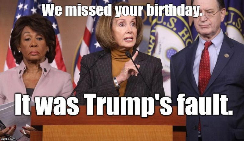 We Missed Your Birthday Its Trumps Fault