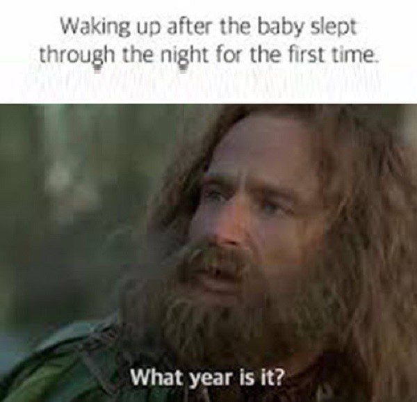 Baby Slept Through The Night For The First Time - Mom Memes