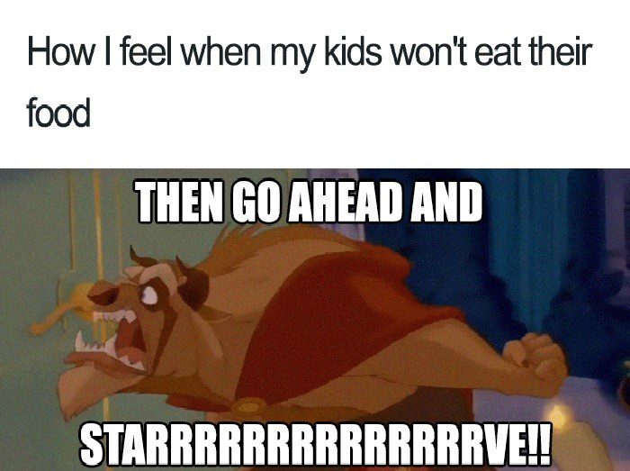 Starve - Mom Memes